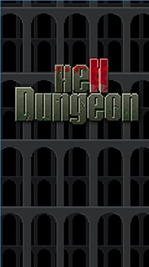 Hell Dungeon(تzԌm׿h)v1.7.5؈D0