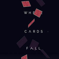 Where Cards Fallֽƽ