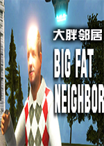 ھ(Big Fat Neighbor)