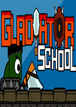 YʿWԺ(Gladiator School)