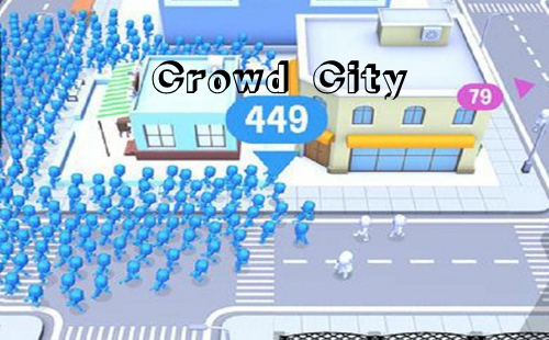 Crowd Cityٷ_Crowd City׿_Crowd Cityd