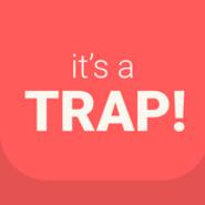 @ǂits a trap[׿