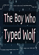 к(The Boy Who Typed Wolf)