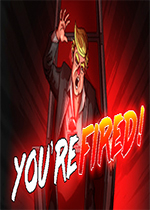 㱻(You're Fired)