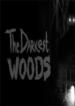 ژ(The Darkest Woods)