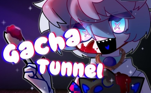 Gacha Tunnel_Gacha TunnelӲ_ӲϷ